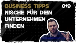 🎬📈 business tipps #019: Finde die Nische für dein Unternehmen 🎬📈 business tipps #019: Finde die Nische für dein Unternehmen
