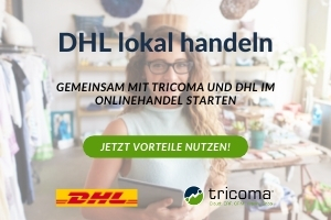 📦 „DHL lokal handeln“ - GEMEINSAM MIT TRICOMA UND DHL IHR ONLINEGESCHÄFT AUSBAUEN 📦 „DHL lokal handeln“ - GEMEINSAM MIT TRICOMA UND DHL IHR ONLINEGESCHÄFT AUSBAUEN