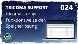 🎬🤝 tricoma support #024: Funktionsweise der tricoma storage - So funktioniert der Online Speicherplatz