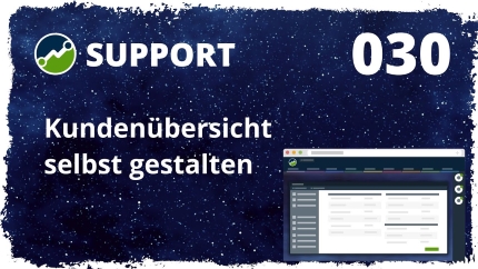 🎬🤝 tricoma support #030: Anpassung der Kundenübersicht 🎬🤝 tricoma support #030: Anpassung der Kundenübersicht
