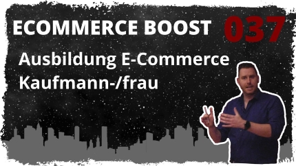 🎬🚀 Ausbildungsberuf E-Commerce Kaufmann-/frau