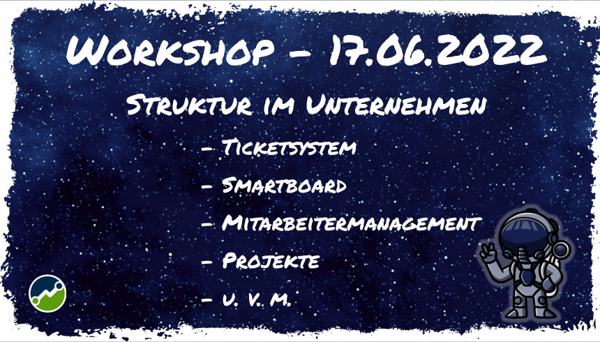 Workshop: Struktur im Unternehmen (17.06.22) Workshop: Struktur im Unternehmen (17.06.22)