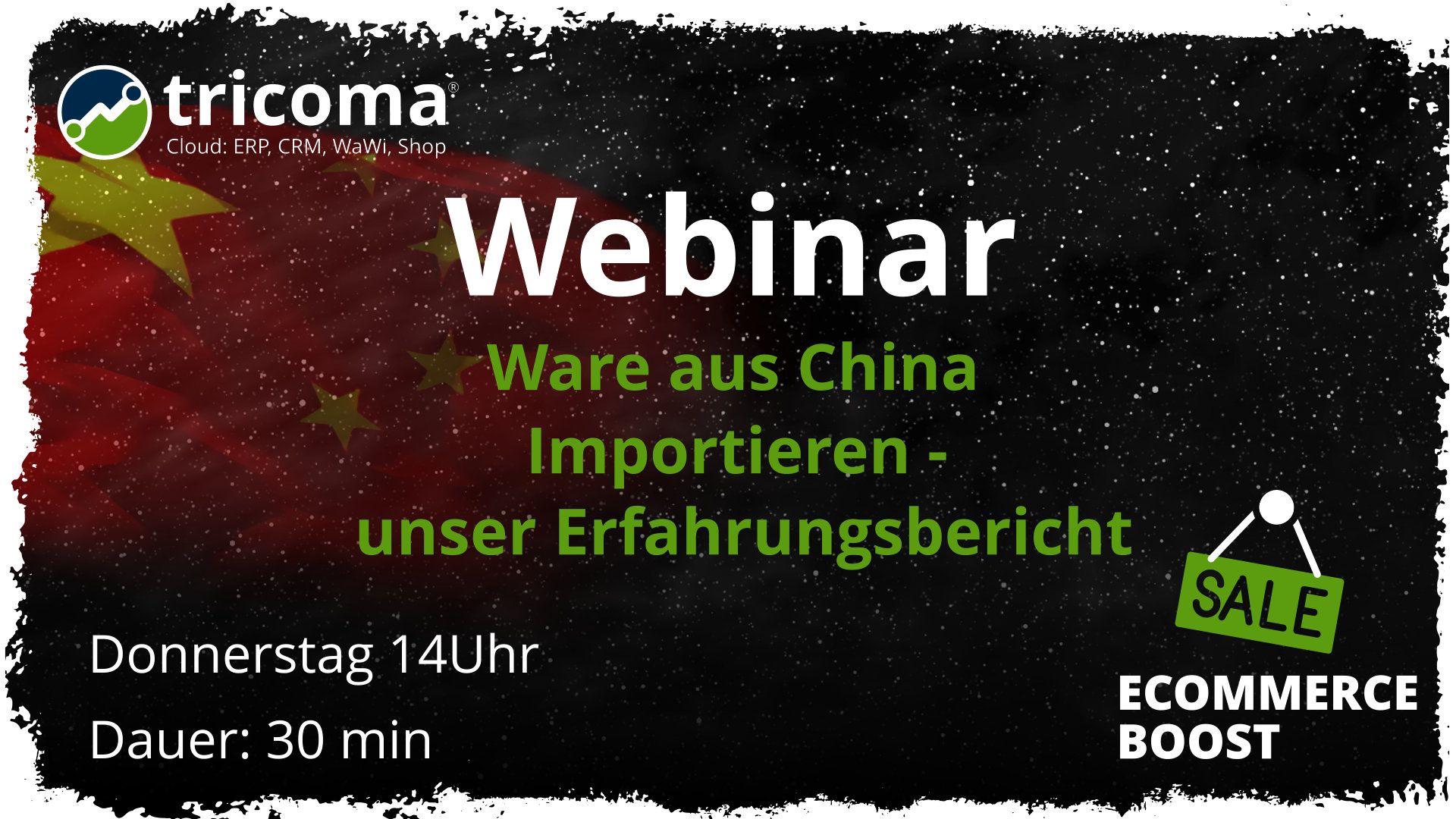 Webinar: Ware aus China importieren - unser Erfahrungsbericht Webinar: Ware aus China importieren - unser Erfahrungsbericht