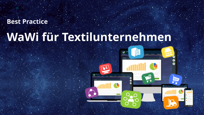 Warenwirtschaft für Textil-Unternehmen Warenwirtschaft für Textil-Unternehmen