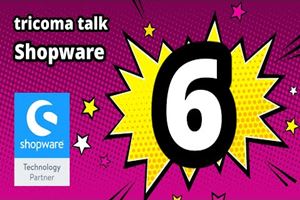 🎬 tricoma Talk: die neue Shopware 6 Anbindung 🎬 tricoma Talk: die neue Shopware 6 Anbindung